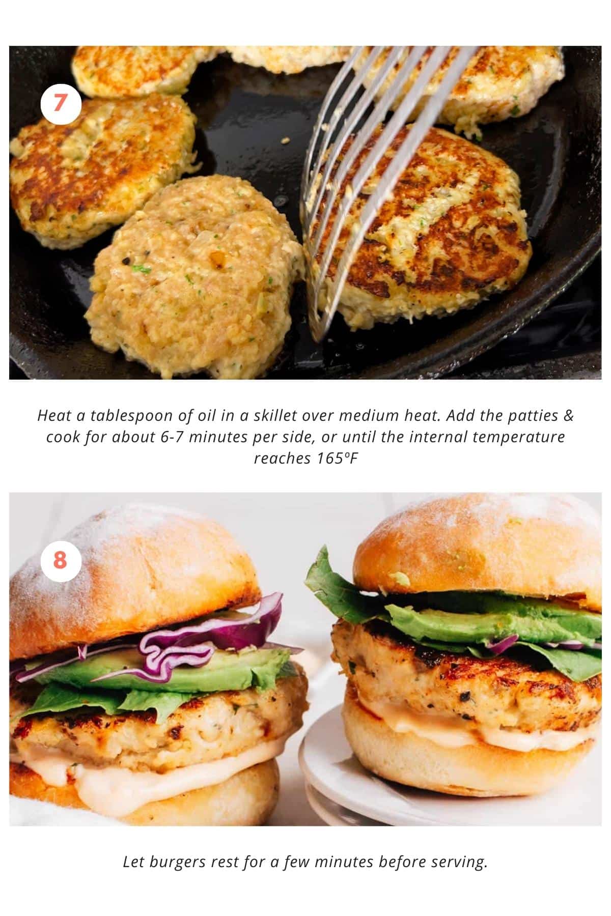 A tablespoon of oil is heated in a skillet over medium heat. The burger patties are added to the skillet and cooked for about 6-7 minutes per side, or until the internal temperature reaches 165ºF.
