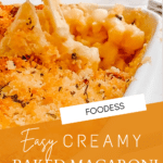 Easy Creamy Baked Macaroni and Cheese Recipe